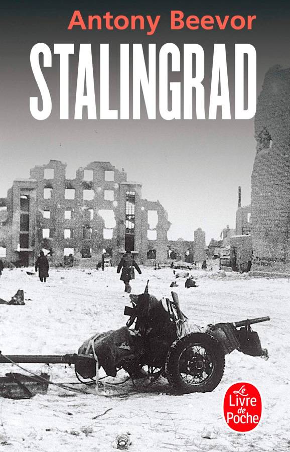 Couverture du livre Stalingrad d'Antony Beevor - Éditions Le Livre de Poche