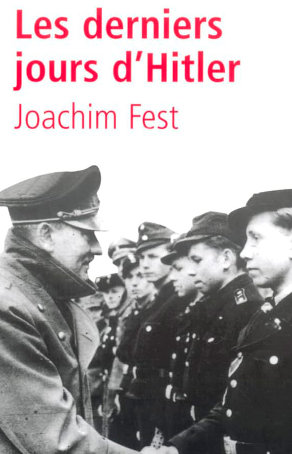 Couverture du livre Les derniers jours de Hitler de Joachim Fest - Éditions Perrin